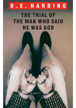 The Trial of the Man Who Said He was God