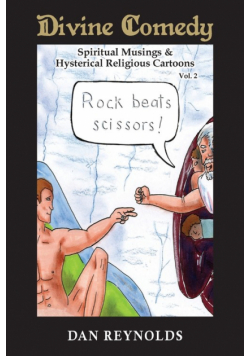 Divine Comedy Spiritual Musings & Hysterical Religious Cartoons Vol. 2