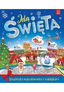 Idą święta. Książeczka wyszukiwanka z naklejkami