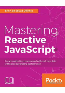 Mastering Reactive JavaScript