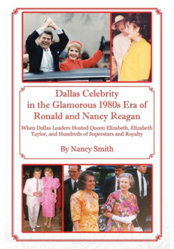 Dallas Celebrity in the Glamorous 1980s Era of Ronald and Nancy Reagan