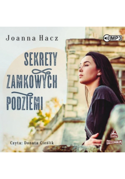 Sekrety zamkowych podziemi. Audiobook