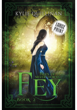Fey (Large Print Version)