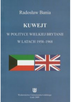 Kuwejt w polityce Wielkiej Brytanii w latach 1958-1968