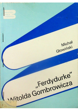 Ferdydurke Witolda Gombrowicza