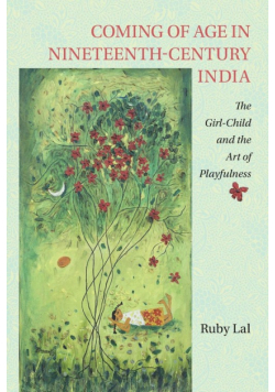 Coming of Age in Nineteenth-Century India