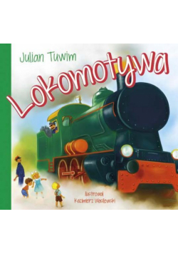 Bajki dla malucha. Klasyka - Lokomotywa TW