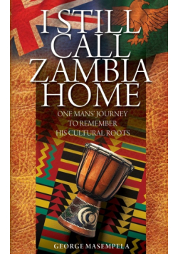 I Still Call Zambia Home