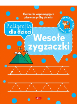 Kaligrafia dla dzieci. Wesołe zygzaczki