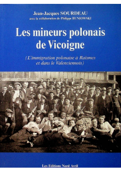 Les mineurs polonais de Vicoigne