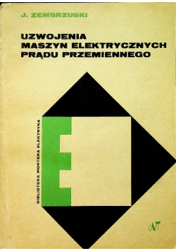 Uzwojenia maszyn elektrycznych prądu przemiennego