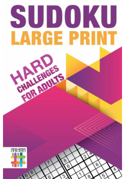 Sudoku Large Print | Hard Challenges for Adults