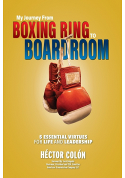 My Journey from Boxing Ring to Boardroom