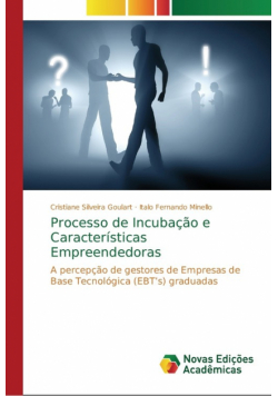 Processo de Incubação e Características Empreendedoras