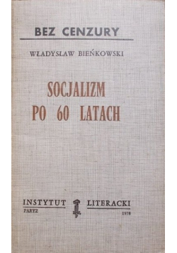 Socjalizm po 60 latach