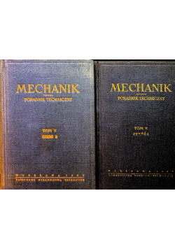 Mechanik Poradnik Techniczny tom V część 1 i 2