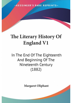 The Literary History Of England V1