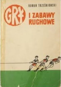 Gry i zabawy ruchowe