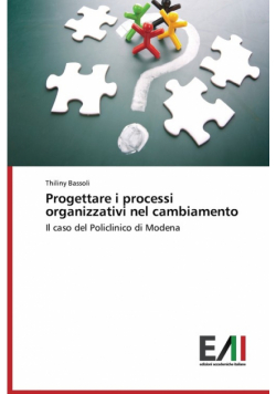 Progettare I Processi Organizzativi Nel Cambiamento