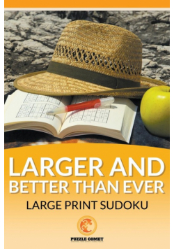 The Larger and Better than Ever Large Print Sudoku