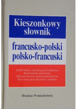 Kieszonkowy słownik Francusko - polski Polsko Francuski