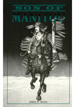 Son of Manitou, A Novel