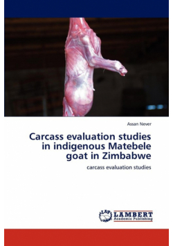 Carcass Evaluation Studies in Indigenous Matebele Goat in Zimbabwe