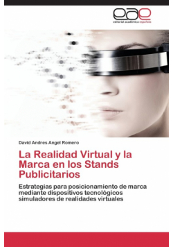 La Realidad Virtual y La Marca En Los Stands Publicitarios
