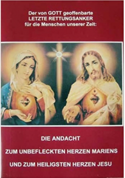 Die Andacht zum unbefleckten Herzen Mariens und zum heiligsten Herzen Jesu