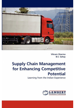 Supply Chain Management for Enhancing Competitive Potential