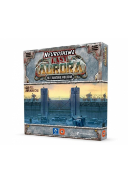 Neuroshima: Aurora: Przebudzenie Moloha PORTAL