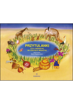 Przytulanki czyli wierszyki na dziecięce..Książka