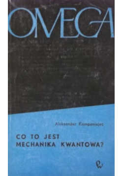 Co to jest mechanika kwantowa