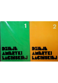 Dzieje Ameryki Łacińskiej Tom 1 i 2