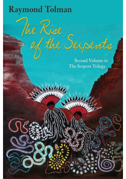 The Rise of the Serpents