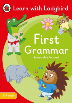First Grammar: A Learn with Ladybird Activity Book 5-7 years