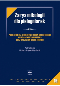 Zarys mikologii dla pielęgniarek