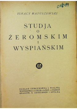 Studja o Żeromskim i Wyspiańskim 1921 r