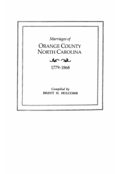 Marriages of Orange County, North Carolina, 1779-1868