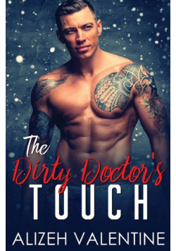 The Dirty Doctor's Touch