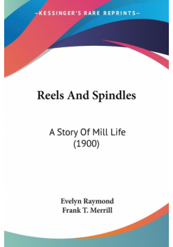 Reels And Spindles