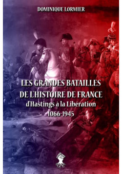 Les grandes batailles de l'histoire de France