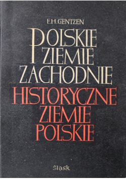 Polskie Ziemie Zachodnie Historyczne ziemie Polskie