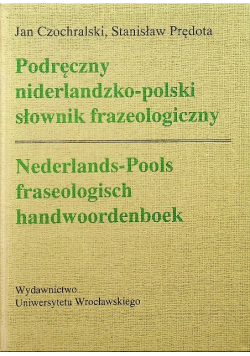 Podręczny niderlandzko  polski słownik frazeologiczny