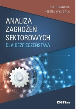Analiza zagrożeń sektorowych dla bezpieczeństwa