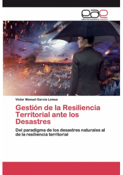 Gestión de la Resiliencia Territorial ante los Desastres