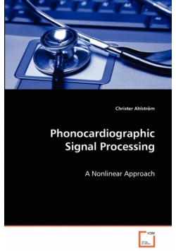Phonocardiographic Signal Processing