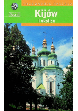 Przewodnik Pascala Kijów i okolice