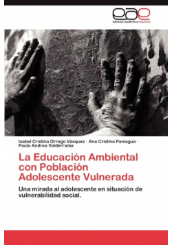 La Educación Ambiental con Población Adolescente Vulnerada
