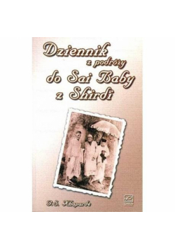 Dziennik z podróży do Sai Baby z Shirdi